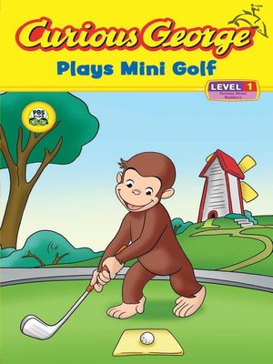 cover image of Curious George Plays Mini Golf